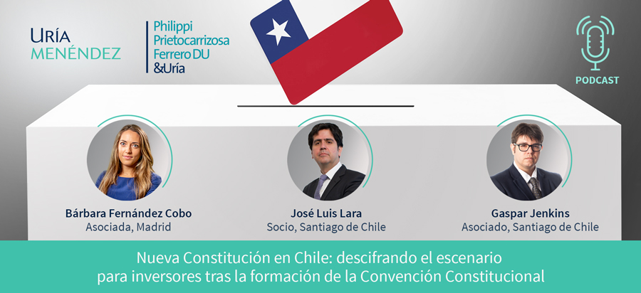 Nueva Constitución en Chile: descifrando el escenario para inversores tras la formación de la Convención Constitucional