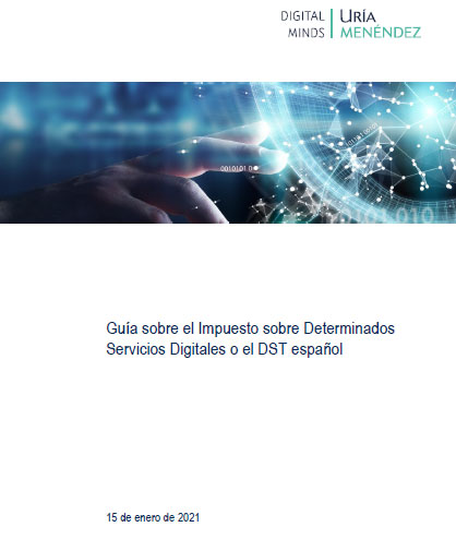 Guía sobre el Impuesto sobre Determinados Servicios Digitales o el DST español